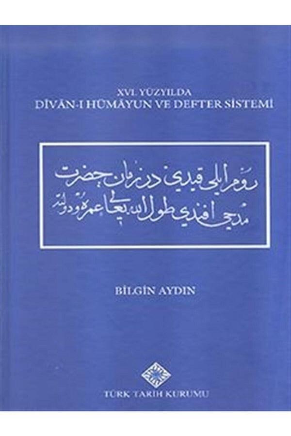 Türk Tarih Kurumu Yayınları 16. Yüzyılda Divan-I Hümayun Ve Defter Sistemi - Türk Tarih Kurumu Yayınları - Image 1