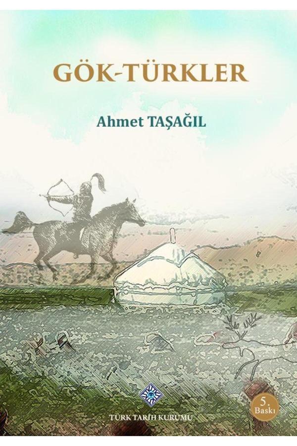 Türk Tarih Kurumu Yayınları Gök-Türkler - Türk Tarih Kurumu Yayınları - Image 1