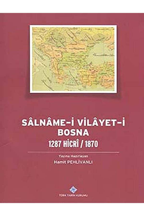 Türk Tarih Kurumu Yayınları Salname-İ Vilayet-İ Bosna 1287 Hicri / 1870, 2014 - Türk Tarih Kurumu Yayınları - Image 1