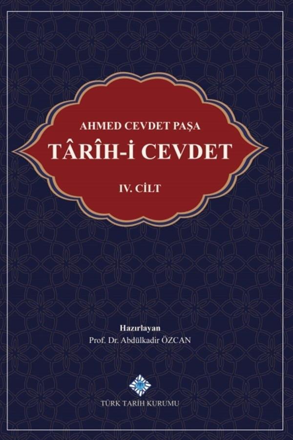 Türk Tarih Kurumu Yayınları Tarih-İ Cevdet 4. Cilt - Ahmed Cevdet Paşa 9789751745941 - Türk Tarih Kurumu Yayınları - Image 1