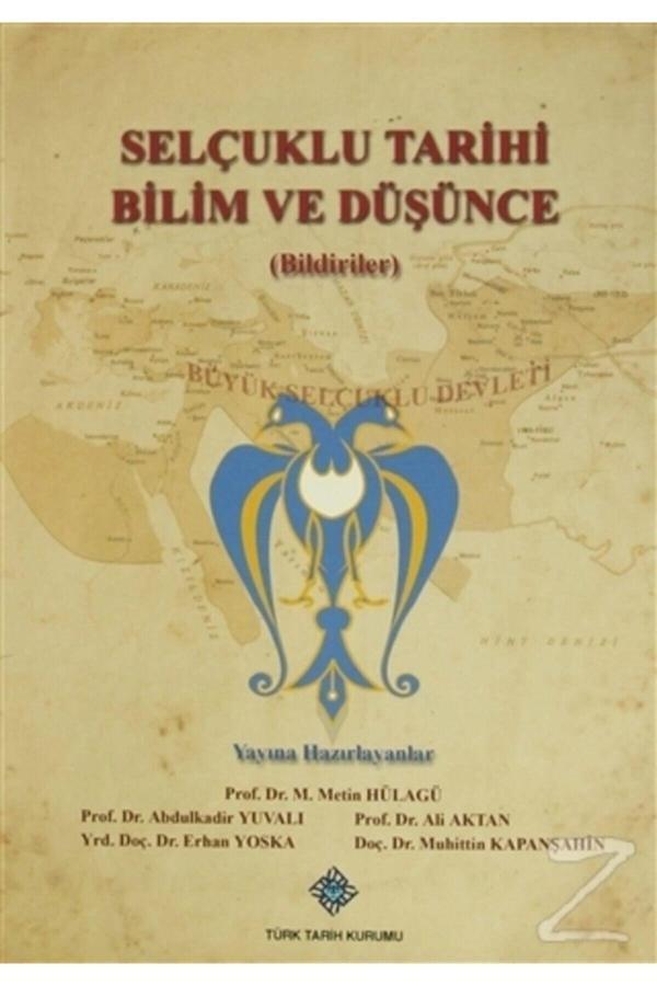 Türk Tarih Kurumu Yayınları Selçuklu Siyasi Tarihi Bilim Ve Sanat (Arapça Farsça - Türk Tarih Kurumu Yayınları - Image 1