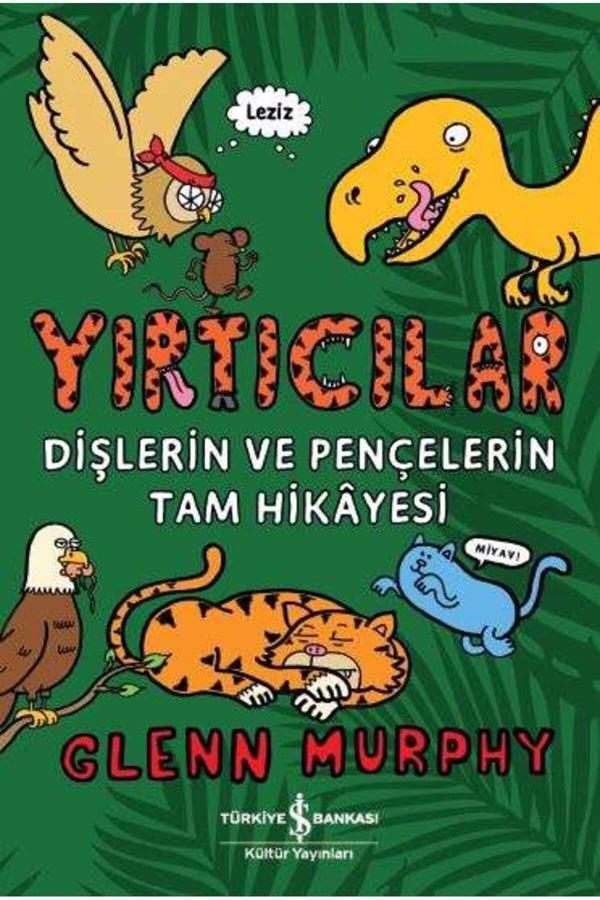 Türkiye İş Bankası Kültür Yayınları Yırtıcılar - Dişlerin Ve Pençelerin Tam Hikayesi - İş Bankası Kültür Yayınları - Image 1