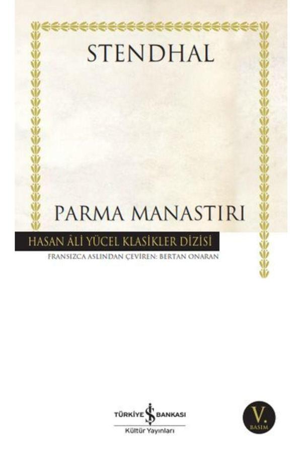 İş Bankası Kültür Yayınları Parma Manastırı Hasan Ali Yücel Klasikleri - İş Bankası Kültür Yayınları - Image 1