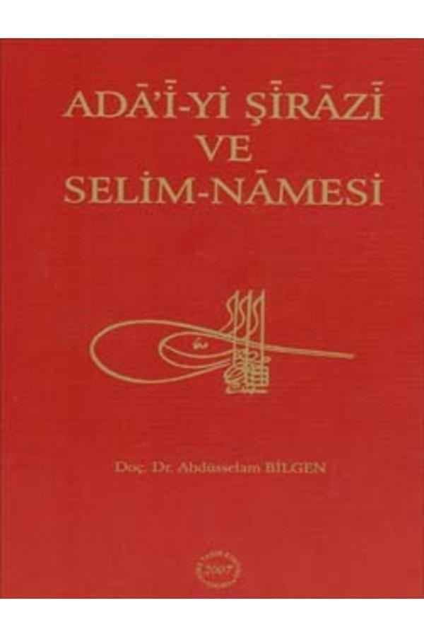 Türk Tarih Kurumu Yayınları Ada’İ-Yi Şirazi Ve Selim-Namesi - Türk Tarih Kurumu Yayınları - Image 1