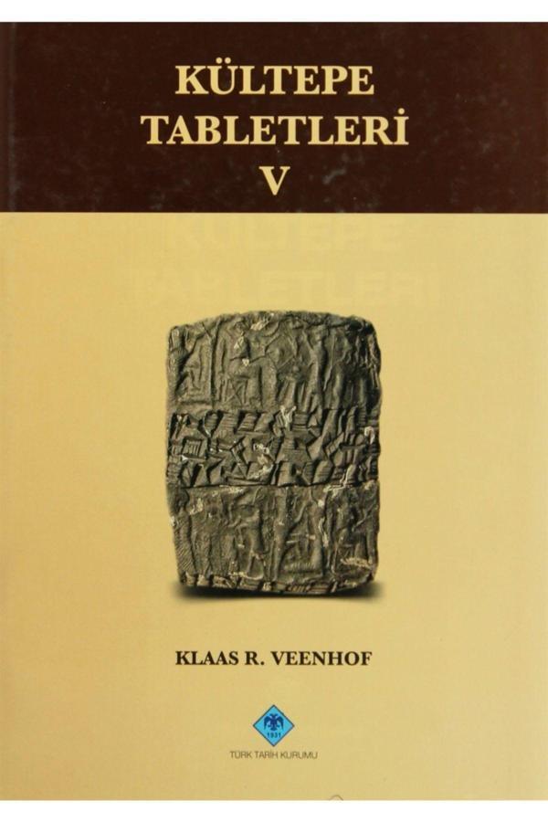 Türk Tarih Kurumu Yayınları Kültepe Tabletleri 5 - Klaas R. Veenhof - Türk Tarih Kurumu Yayınları - Image 1