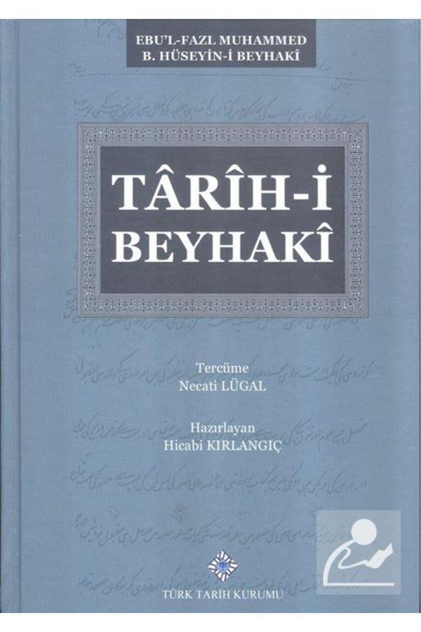 Türk Tarih Kurumu Yayınları Tarih-İ Beyhaki - Türk Tarih Kurumu Yayınları - Image 1