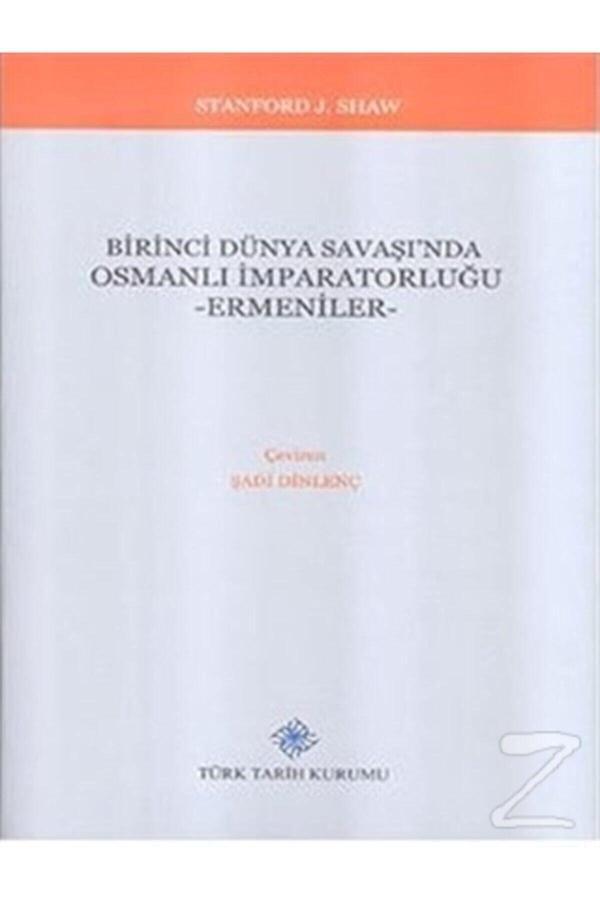 Türk Tarih Kurumu Yayınları Birinci Dünya Savaşı'Nda Osmanlı Imparatorluğu - Türk Tarih Kurumu Yayınları - Image 1