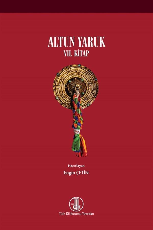 Türk Dil Kurumu Yayınları Altun Yaruk 7. Kitap - Engin Çetin 9789751746214 - Türk Dil Kurumu Yayınları - Image 1