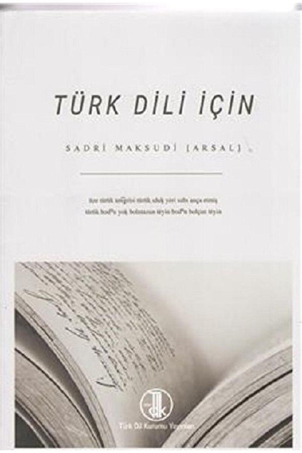 Türk Dil Kurumu Yayınları Türk Dili Için / Sadri Maksudi Arsal / / 9789751634634 - Türk Dil Kurumu Yayınları - Image 1