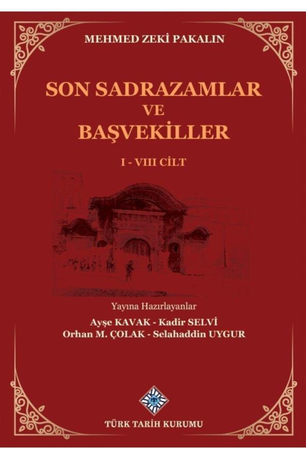 Türk Tarih Kurumu Yayınları Son Sadrazamlar Ve Başvekiller I-Vııı. Cilt(Takım) - Türk Tarih Kurumu Yayınları - Image 1