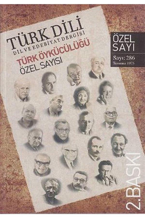 Türk Dil Kurumu Yayınları Türk Dili - Dil Ve Edebiyat Dergisi Sayı:286 / Türk Öykücülüğü Özel Sayısı - Türk Dil Kurumu Yayınları - Image 1