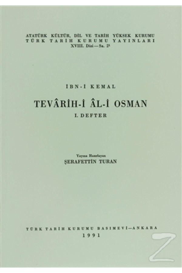 Türk Tarih Kurumu Yayınları Tevarih I Al I Osman 1. Defter - Türk Tarih Kurumu Yayınları - Image 1