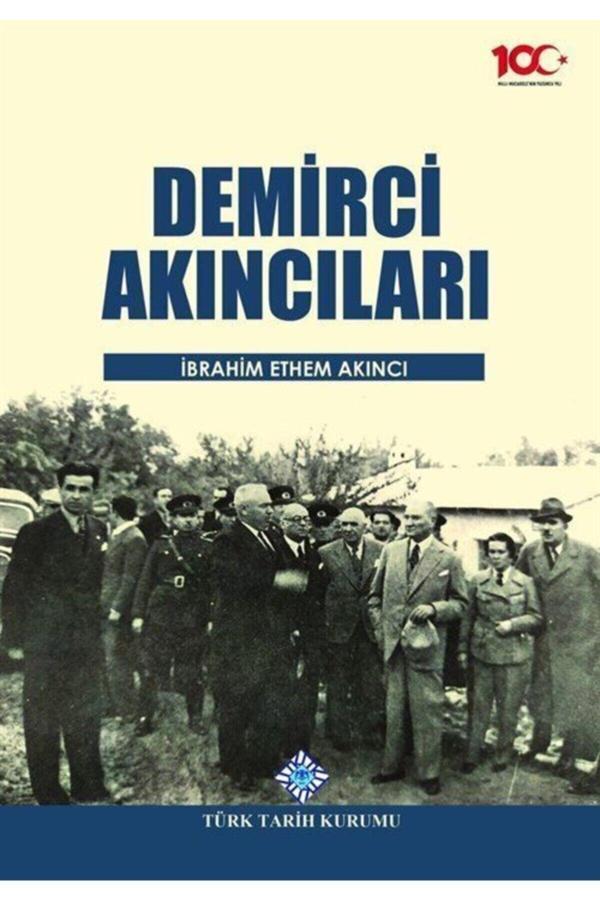 Türk Tarih Kurumu Yayınları Demirci Akıncıları - Türk Tarih Kurumu Yayınları - Image 1
