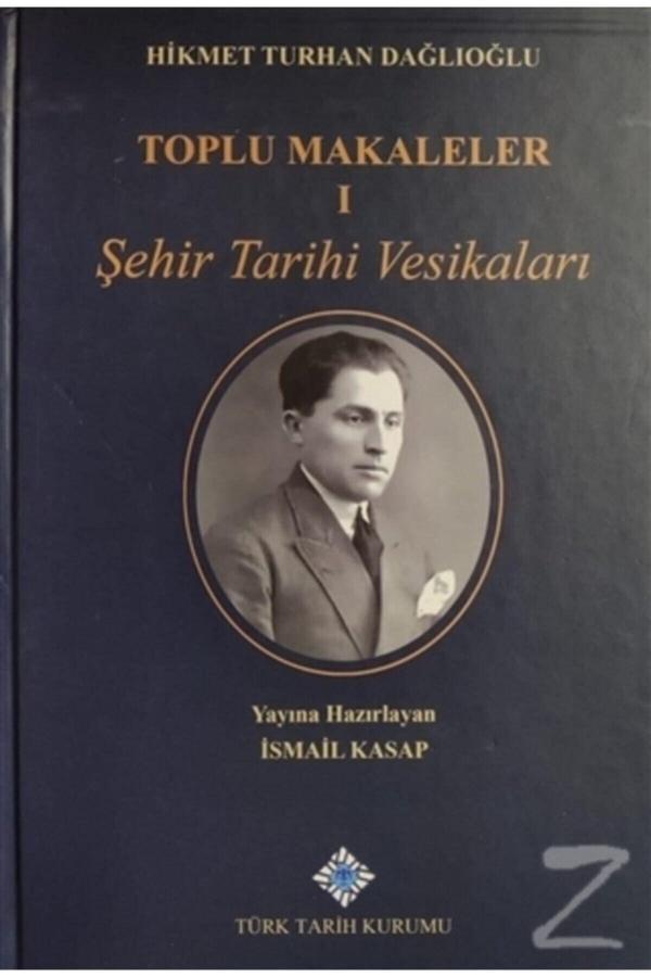 Türk Tarih Kurumu Yayınları Toplu Makaleler (2 Kitap Takım) - Türk Tarih Kurumu Yayınları - Image 1