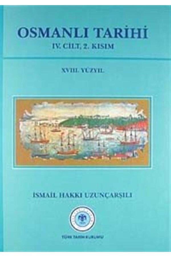 Türk Tarih Kurumu Yayınları Osmanlı Tarihi (4.Cilt, 2.Kısım) - Türk Tarih Kurumu Yayınları - Image 1
