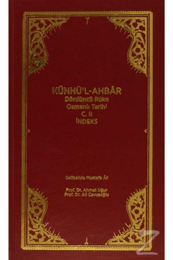 Türk Tarih Kurumu Yayınları Künhü'L Ahbar Dördüncü Rükn Osmanlı Tarihi Cilt : 2 - Türk Tarih Kurumu Yayınları - Image 1