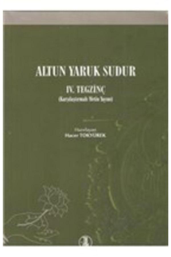 Türk Dil Kurumu Yayınları Altun Yaruk Sudur 4. Tegzinç - Türk Dil Kurumu Yayınları - Image 1