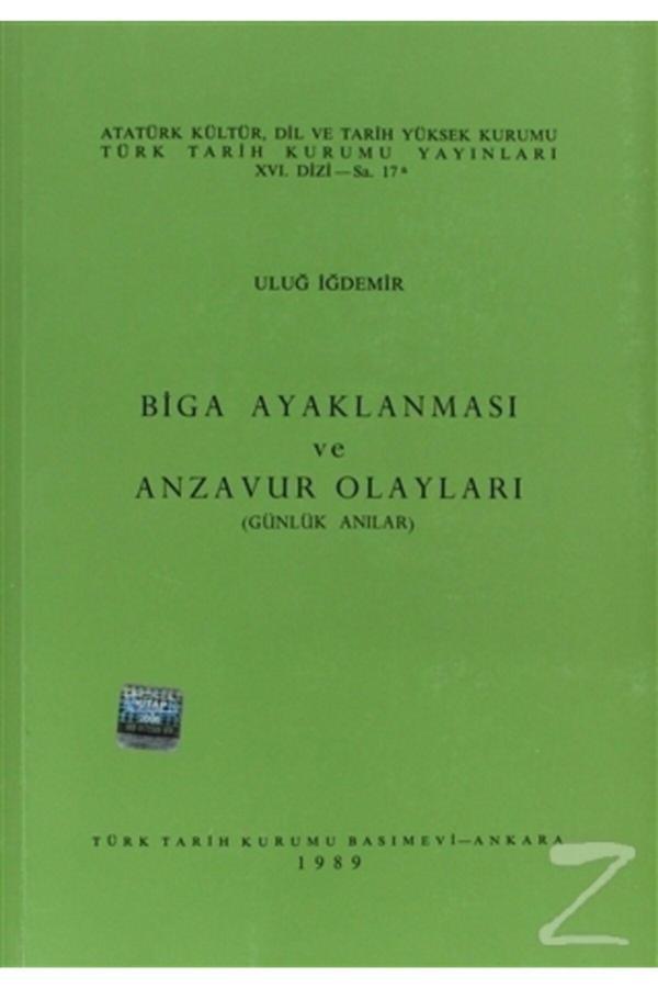 Türk Tarih Kurumu Yayınları Biga Ayaklanması Ve Anzavur Olayları - Türk Tarih Kurumu Yayınları - Image 1