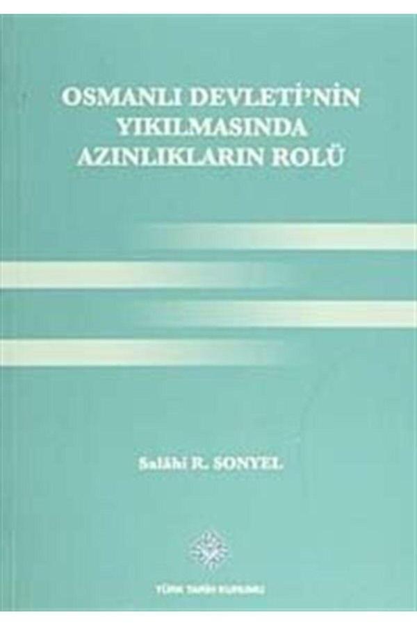 Türk Tarih Kurumu Yayınları Osmanlı Devleti'Nin Yıkılmasında Azınlıkların Rolü - Türk Tarih Kurumu Yayınları - Image 1