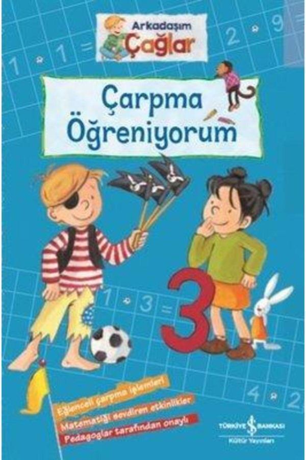 İş Bankası Kültür Yayınları Arkadaşım Çağlar - Çarpma Öğreniyorum Brigitte Paul 9786254051975 - İş Bankası Kültür Yayınları - Image 1