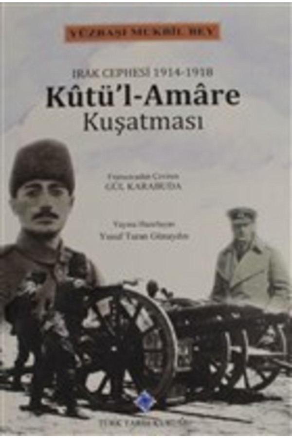 Türk Tarih Kurumu Yayınları Kutü'L-Amare Kuşatması - Türk Tarih Kurumu Yayınları - Image 1