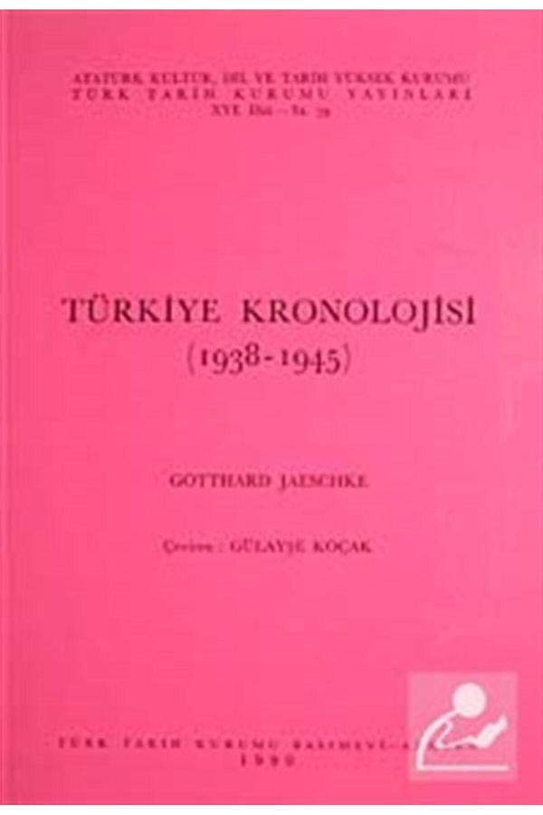 Türk Tarih Kurumu Yayınları Türkiye Kronolojisi (1938-1945) - Türk Tarih Kurumu Yayınları - Image 1