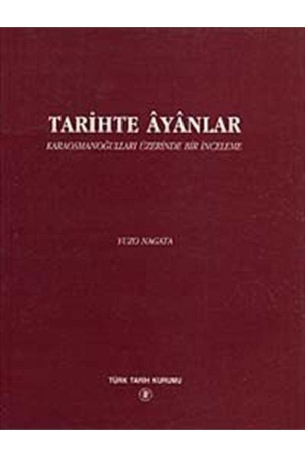 Türk Tarih Kurumu Yayınları Tarihte Ayanlar - Yuzo Nagata - Türk Tarih Kurumu Yayınları - Image 1