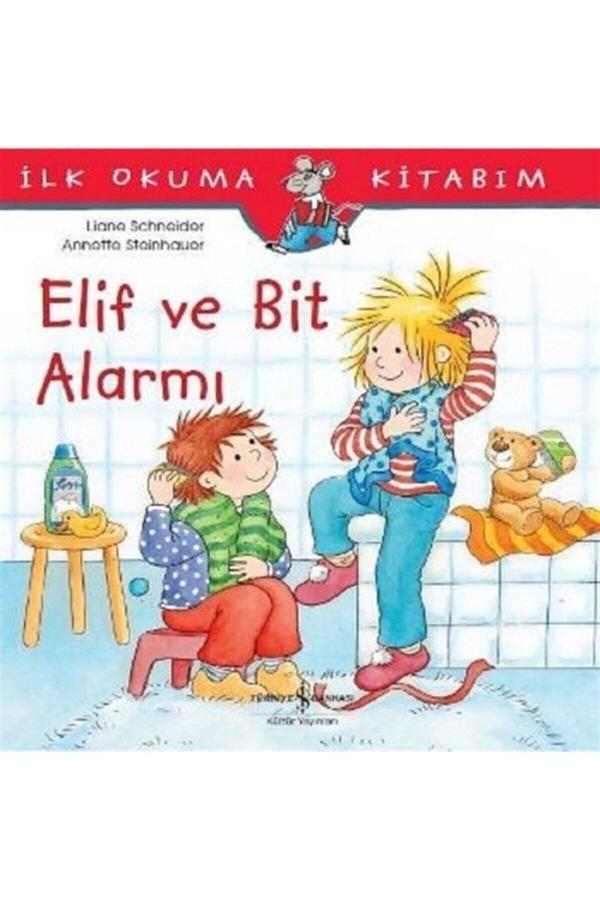 İş Bankası Kültür Yayınları Elif Ve Bit Alarmı-İlk Okuma Kitabım - İş Bankası Kültür Yayınları - Image 1