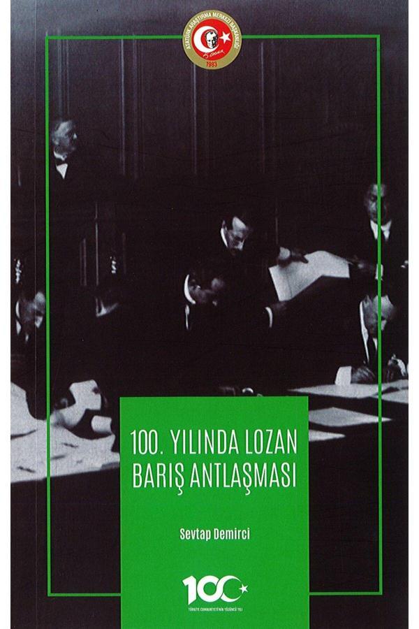 Atatürk Araştırma Merkezi 100. Yılında Lozan Barış Antlaşması - Atatürk Araştırma Merkezi - Image 1