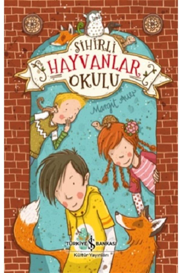 İş Bankası Kültür Yayınları Sihirli Hayvanlar Okulu - İş Bankası Kültür Yayınları - Image 1