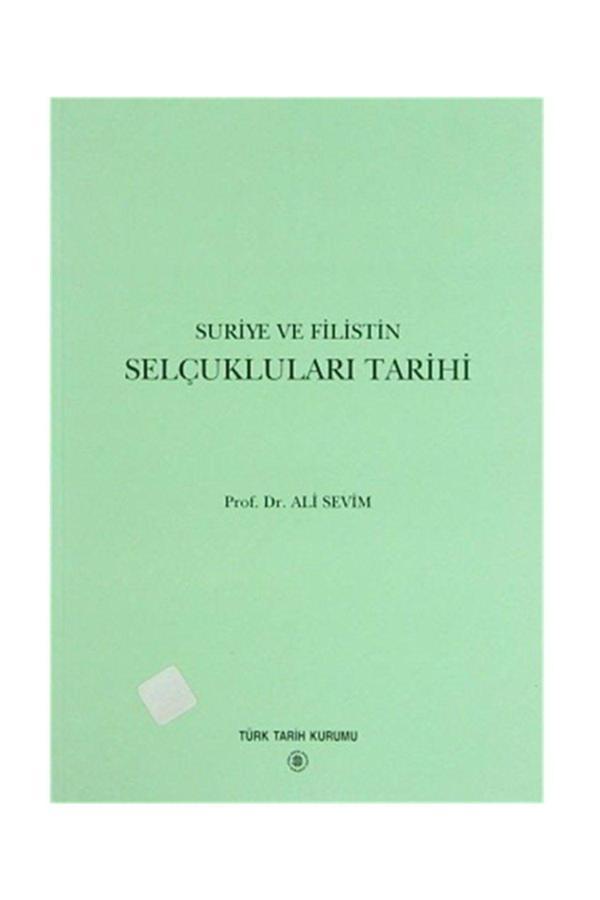 Türk Tarih Kurumu Yayınları Suriye Ve Filistin Selçukluları Tarihi - Türk Tarih Kurumu Yayınları - Image 1