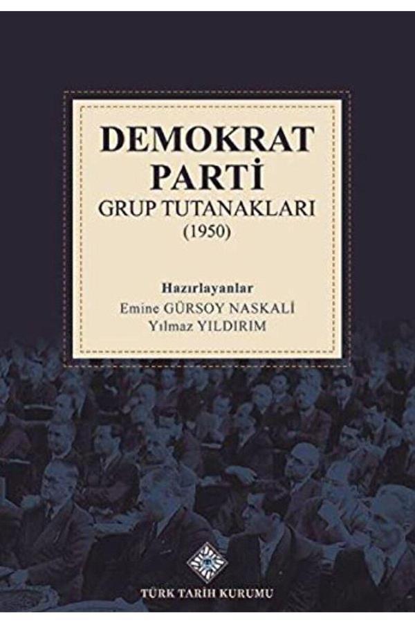 Türk Dil Kurumu Yayınları Demokrat Parti Grup Tutanakları (1950) / / 9789751749253 - Türk Dil Kurumu Yayınları - Image 1