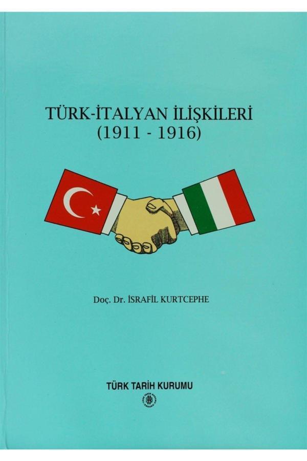 Türk Tarih Kurumu Yayınları Türk - Italyan Ilişkileri - Türk Tarih Kurumu Yayınları - Image 1