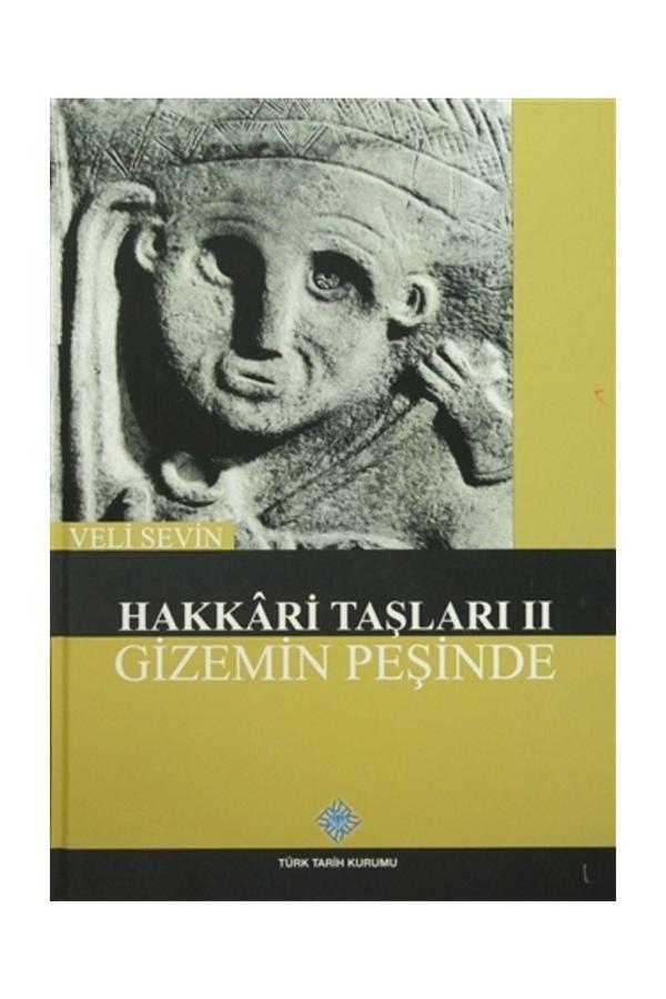 Türk Tarih Kurumu Yayınları Hakkari Taşları 2 - Gizemin Peşinde - Veli Sevin - Türk Tarih Kurumu Yayınları - Image 1