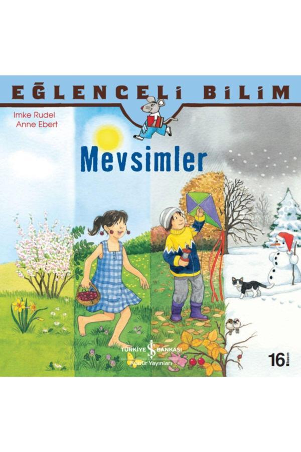 İş Bankası Kültür Yayınları Eğlenceli Bilim Serisi Mevsimler Çocuk Masal/Öykü Kitabı - İş Bankası Kültür Yayınları - Image 1