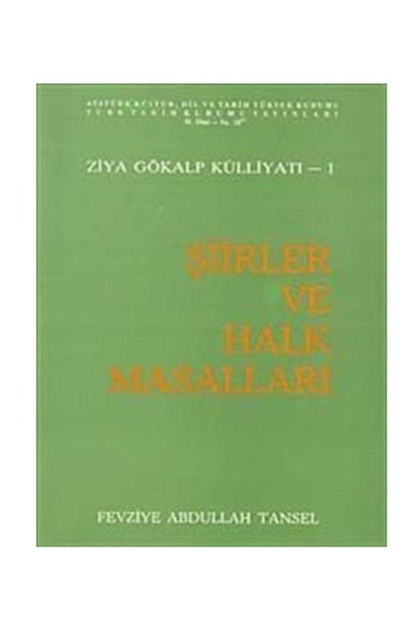 Türk Tarih Kurumu Yayınları Şiirler Ve Halk Masalları & Ziya Gökalp Külliyatı-1 - Türk Tarih Kurumu Yayınları - Image 1
