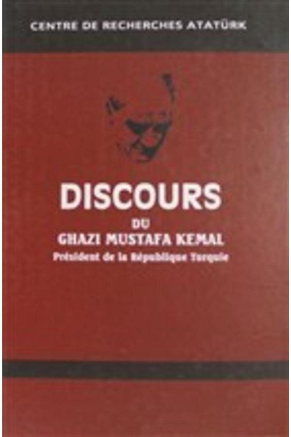 Atatürk Araştırma Merkezi Discours Du Ghazi Mustafa Kemal President De La Republique - Atatürk Araştırma Merkezi - Image 1