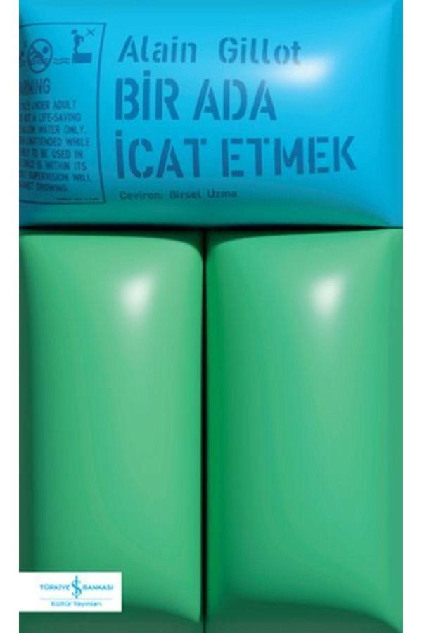 İş Bankası Kültür Yayınları Bir Ada Icat Etmek - İş Bankası Kültür Yayınları - Image 1