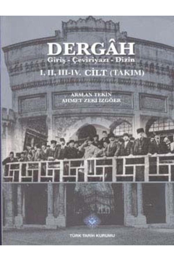 Türk Tarih Kurumu Yayınları Dergah Giriş - Çeviriyazı - Dizin I., Iı, Iıı-Iv. Cilt, (Takım) Sayı: 25-42, 2012 - Türk Tarih Kurumu Yayınları - Image 1
