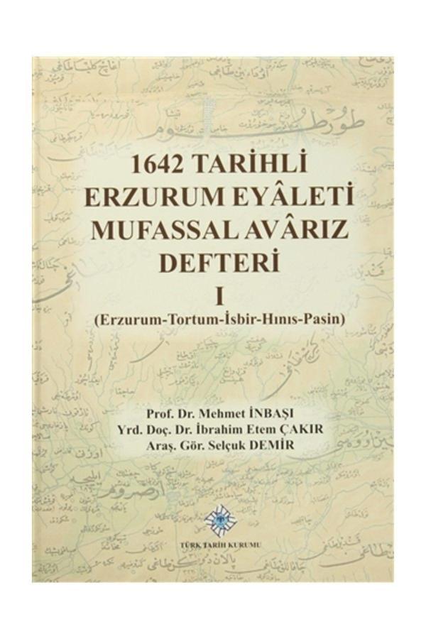 Türk Tarih Kurumu Yayınları 1642 Tarihli Erzurum Eyaleti Mufassal Avarız Defteri 1 - Türk Tarih Kurumu Yayınları - Image 1