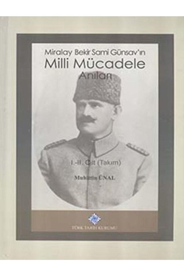 Türk Tarih Kurumu Yayınları Miralay Bekir Sami Günsav'In Milli Mücadele Anıları (2 Cilt Takım) / 9789751632258 - Türk Tarih Kurumu Yayınları - Image 1