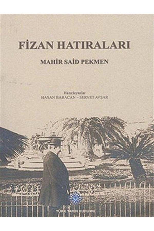 Türk Tarih Kurumu Yayınları Fizan Hatıraları - Türk Tarih Kurumu Yayınları - Image 1