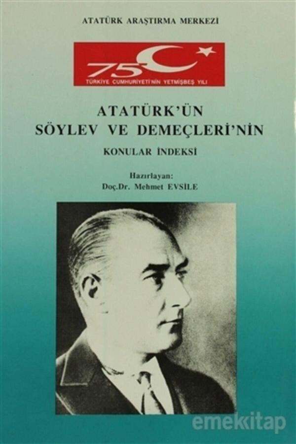 Atatürk Araştırma Merkezi Atatürk'Ün Söylev Ve Demeçleri'Nin Konular Indeksi - Atatürk Araştırma Merkezi - Image 1