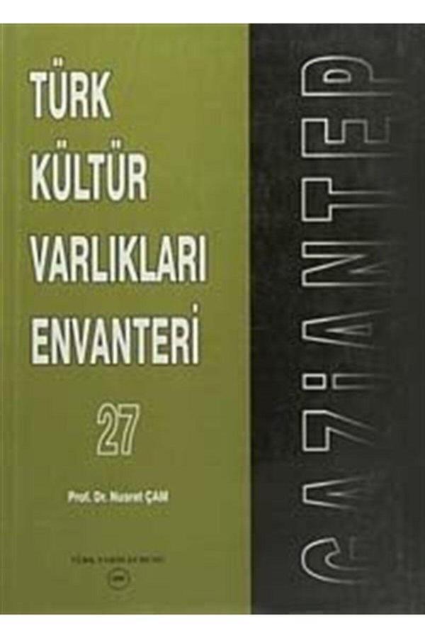 Türk Tarih Kurumu Yayınları Türk Kültür Varlıkları Envanteri 27 / Gaziantep - Türk Tarih Kurumu Yayınları - Image 1