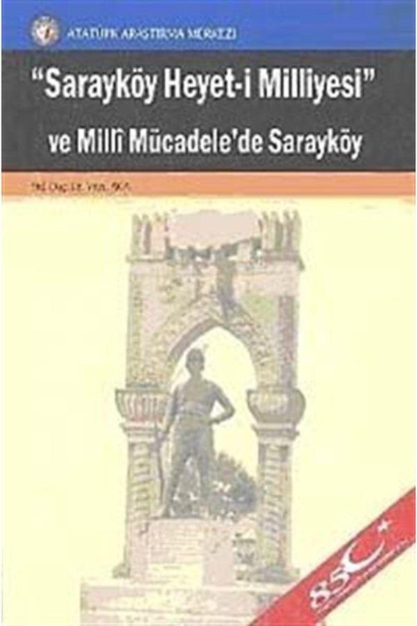 Atatürk Araştırma Merkezi Sarayköy Heyet-İ Milliyesi Ve Milli Mücadele'De Sarayköy - Atatürk Araştırma Merkezi - Image 1