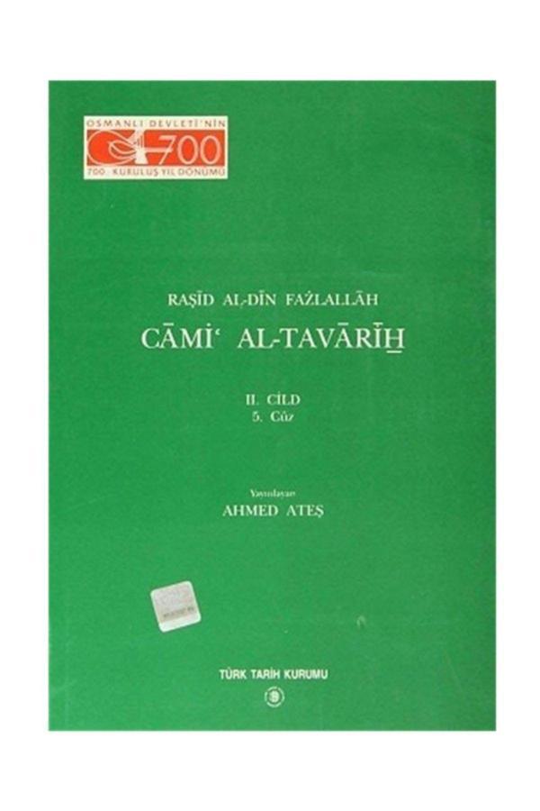 Türk Tarih Kurumu Yayınları Cami' Al-Tavarih Iı.Cild 5.Cüz - Raşid Al-Din Fazlallah - Türk Tarih Kurumu Yayınları - Image 1
