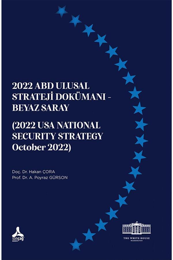 Sonçağ Yayınları 2022 Abd Ulusal Strateji Dokümanı - Beyaz Saray (2022 Usa Natıonal Securıty Strategy October 2022) - Sonçağ Yayınları - Image 1