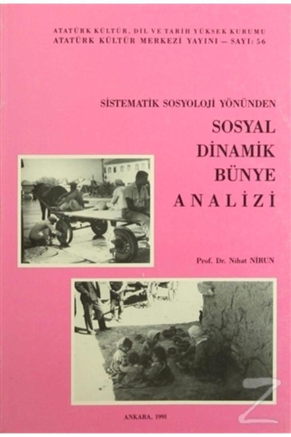 Atatürk Kültür Merkezi Yayınları Sistematik Sosyoloji Yönünden Sosyal Dinamik Bünye Analizi - Atatürk Kültür Merkezi Yayınları - Image 1