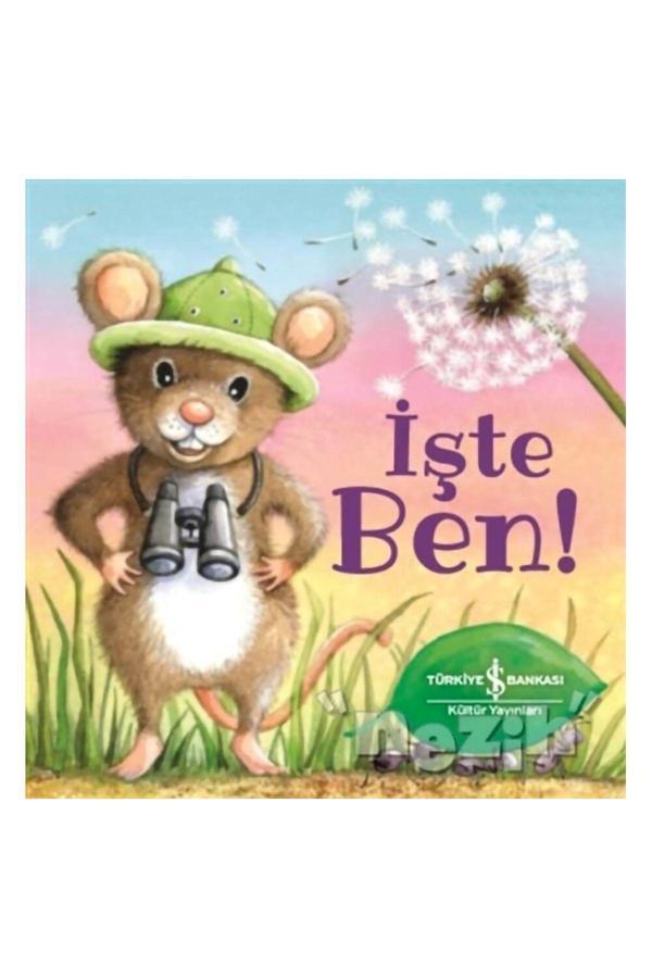 İş Bankası Kültür Yayınları İşte Ben! - İş Bankası Kültür Yayınları - Image 1