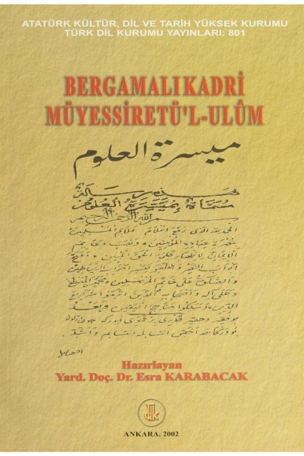Türk Dil Kurumu Yayınları Bergamalı Kadri Müyessiret’L-Ulum - Türk Dil Kurumu Yayınları - Image 1